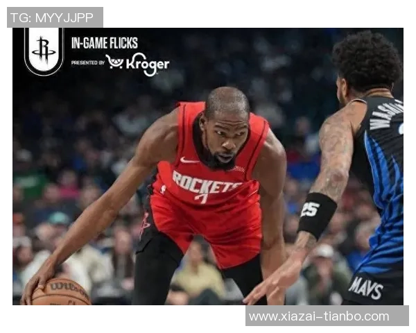 杜兰特盛赞申京回归称其具全明星潜力场均数据惊人 杜兰特盛赞申京回归称其具全明星潜力场均数据惊人